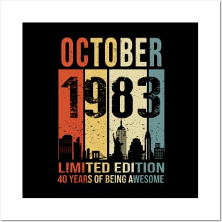 Made In 1983 October Years Of Being Awesome Posters and Art